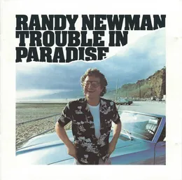 Trouble in Paradise von Randy Newman – Album Cover