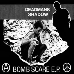 Bomb Scare E.P. von Dead Man’s Shadow – Cover