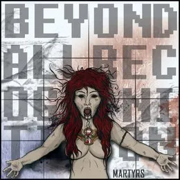 Martyrs von Beyond All Recognition – Cover