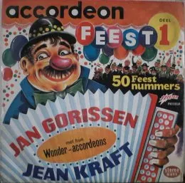 Accordeon feest, deel 1: 50 feestnummers von Jan Gorissen – Cover