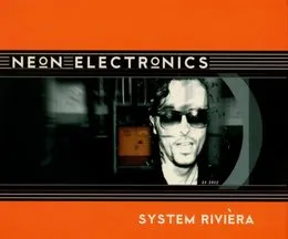 System Rivièra von Neon Electronics – Album Cover