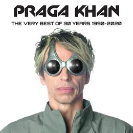 The Very Best of 30 Years 1990–2020 von Praga Khan – Cover