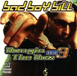 Bangin’ the Box, Volume 3 von Bad Boy Bill – Cover
