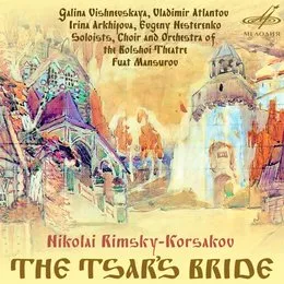 The Tsar’s Bride von Галина Вишневская – Album Cover