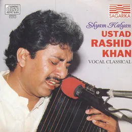 Shyam Kalyan von Rashid Khan – Album Cover