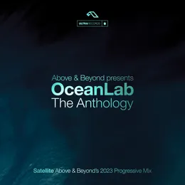 Satellite (Above & Beyond’s 2023 progressive mix) von OceanLab – Cover