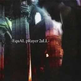 EquAL pRayer 2 aLL von 彩冷える – Cover