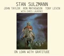 On Loan with Gratitude von Stan Sulzmann – Album Cover