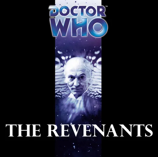 Doctor Who - The Companion Chronicles: The Revenants