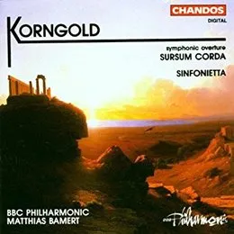 Sursum Corda/Sinfonietta von Erich Wolfgang Korngold – Album Cover