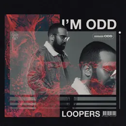 I'm Odd von LOOPERS – Cover