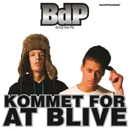 Kommet for At Blive - Single von Bring Det På – Cover