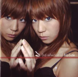 3rd reflection of fripSide von fripSide – Album Cover