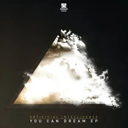 You Can Dream EP von Artificial Intelligence – Cover