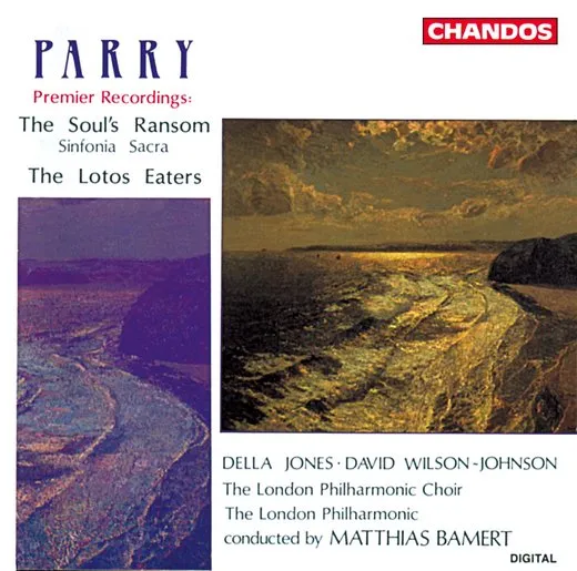 The Soul’s Ransom (Sinfonia Sacra) / The Lotos Eaters