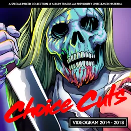 Choice Cuts 2014-2018 von Videogram – Cover