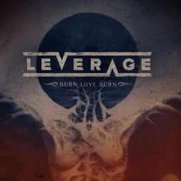 Burn Love Burn von Leverage – Album Cover