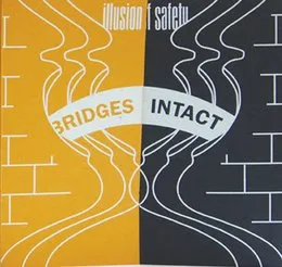 Bridges Intact von Illusion of Safety – Album Cover