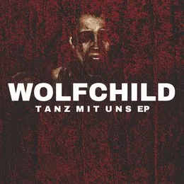 Tanz Mit Uns EP von Wolfchild – Cover