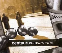 Narcotic von Centaurus-A – Cover