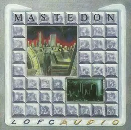 Lofcaudio von Mastedon – Album Cover