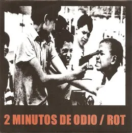 2 Minutos De Odio / Rot von ROT – Album Cover
