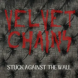 Stuck Against the Wall von Velvet Chains – Cover