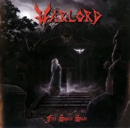 Free Spirit Soar von Warlord – Album Cover