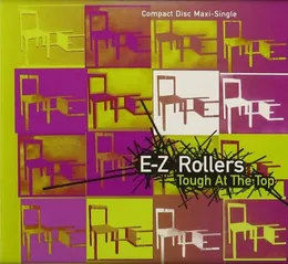Tough At The Top von E-Z Rollers – Album Cover