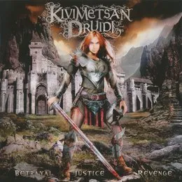 Betrayal, Justice, Revenge von Kivimetsän Druidi – Album Cover