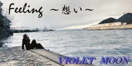 Feeling ~想い~ von VIOLET MOON – Cover