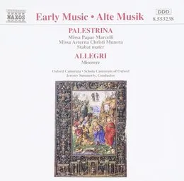 Palestrina: Missa Papae Marcelli, Missa Aeterna Christi Munera / Allegri: Miserere von Gregorio Allegri – Album Cover