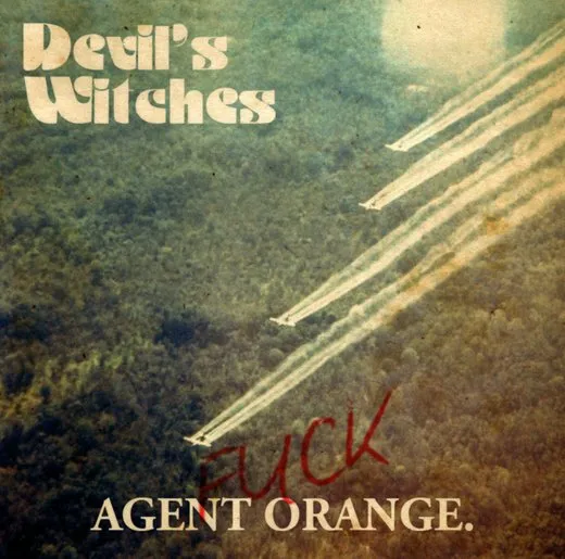 (Fuck) Agent Orange von Devil’s Witches – Album Cover