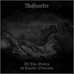 At The Gates Of Castle Dracula von Aufhocker – Album Cover