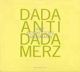 Dada > Antidada > Merz von Kurt Schwitters – Cover