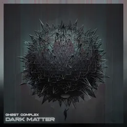 Dark Matter von Ghost Complex – Cover