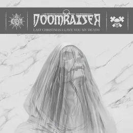 Last Christmas I Gave You My Death von Doomraiser – Album Cover