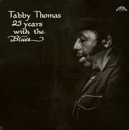25 Years With The Blues von Tabby Thomas – Album Cover