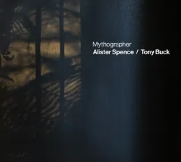 Mythographer von Tony Buck – Album Cover