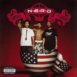 Fly or Die von N*E*R*D – Album Cover