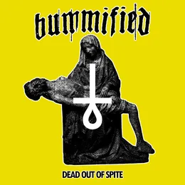 Dead Out of Spite von Bummified – Album Cover
