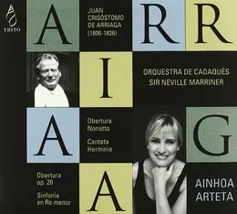 Obertura Nonetto / Cantata Herminie / Obertura, op. 20 / Sinfonía en re menor von Ainhoa Arteta – Album Cover