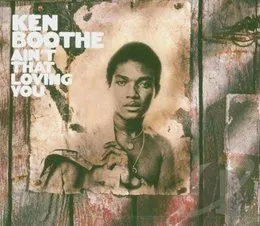 Ain't That Loving You von Ken Boothe – Album Cover