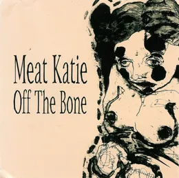 Off the Bone von Meat Katie – Album Cover