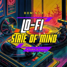 Lo-Fi State of Mind (Study & Chill) von Domingo – Album Cover
