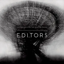 Smokers Outside the Hospital Doors von Editors – Cover