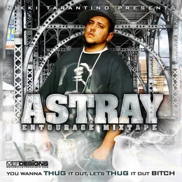 Entourage Mixtape von Astray – Cover