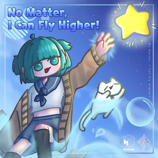 No Matter, I Can Fly Higher!