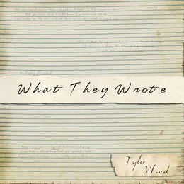 What They Wrote von Tyler Ward – Album Cover