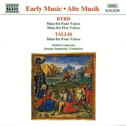 Byrd: Mass for Four Voices / Mass for Five Voices / Tallis: Mass for Four Voices von Thomas Tallis – Album Cover
